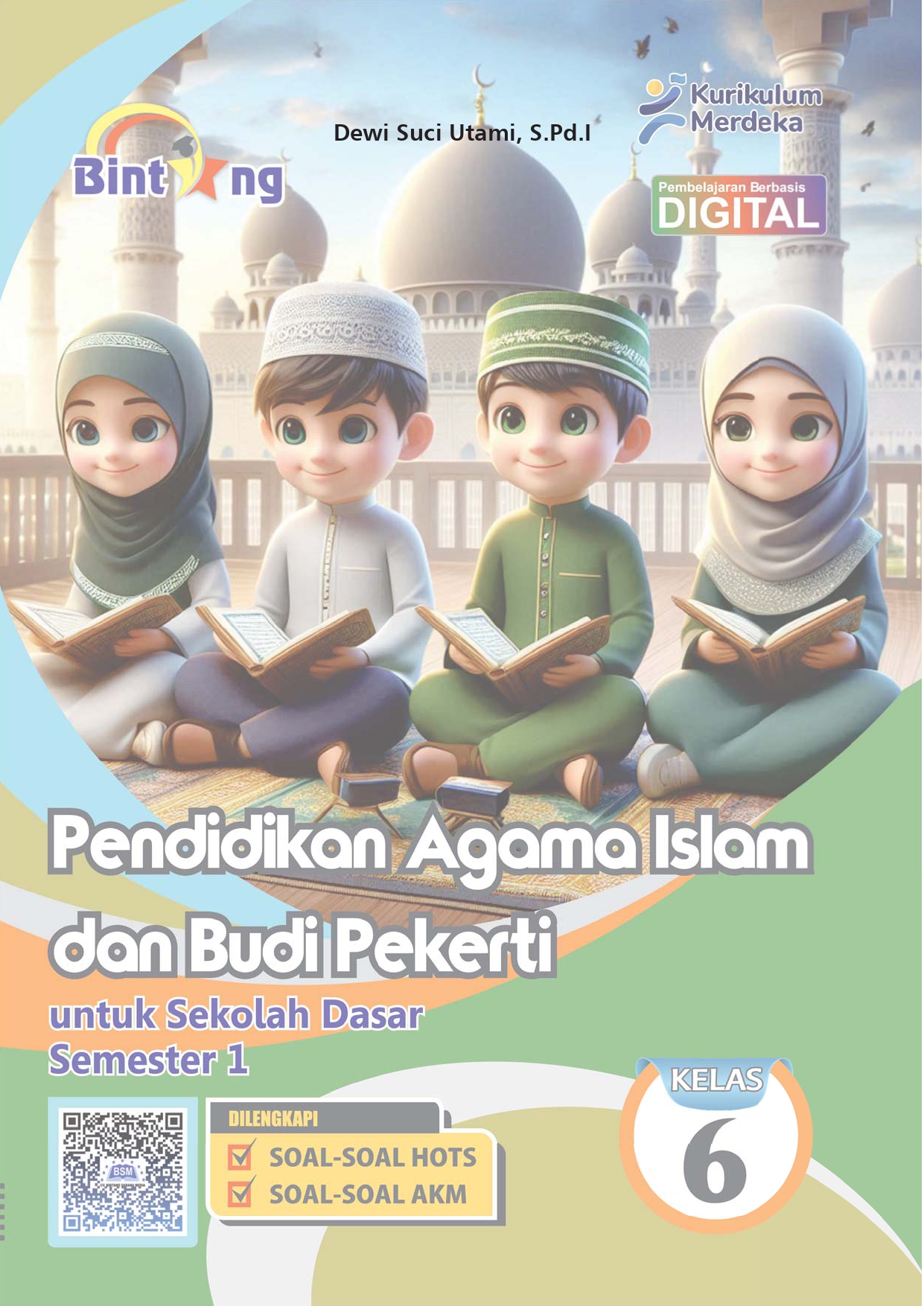 Pendidikan Agama Islam dan Budi Pekerti Kelas 6 untuk SD/MI Semester 1